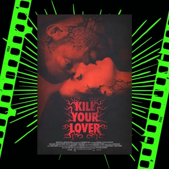 dn-social-movie-poster-2024-Kill-Your-Lover-Poster.jpg_2024_09.png
