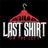 Last Shirt on the Left - Official Sponsor of Dead Northern Horror Festival