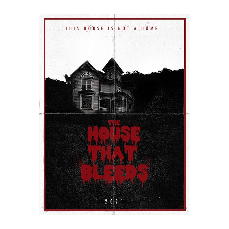 the-house-that-bleeds haunted house horror poster