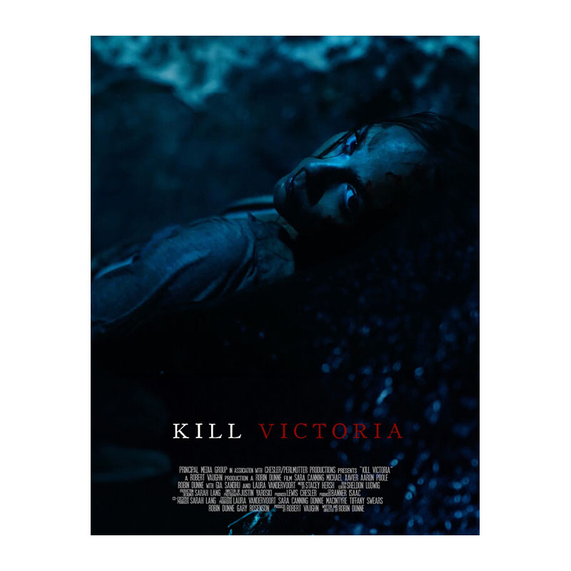 Kill-Vicotria revenge horror thriller with psychological edge poster