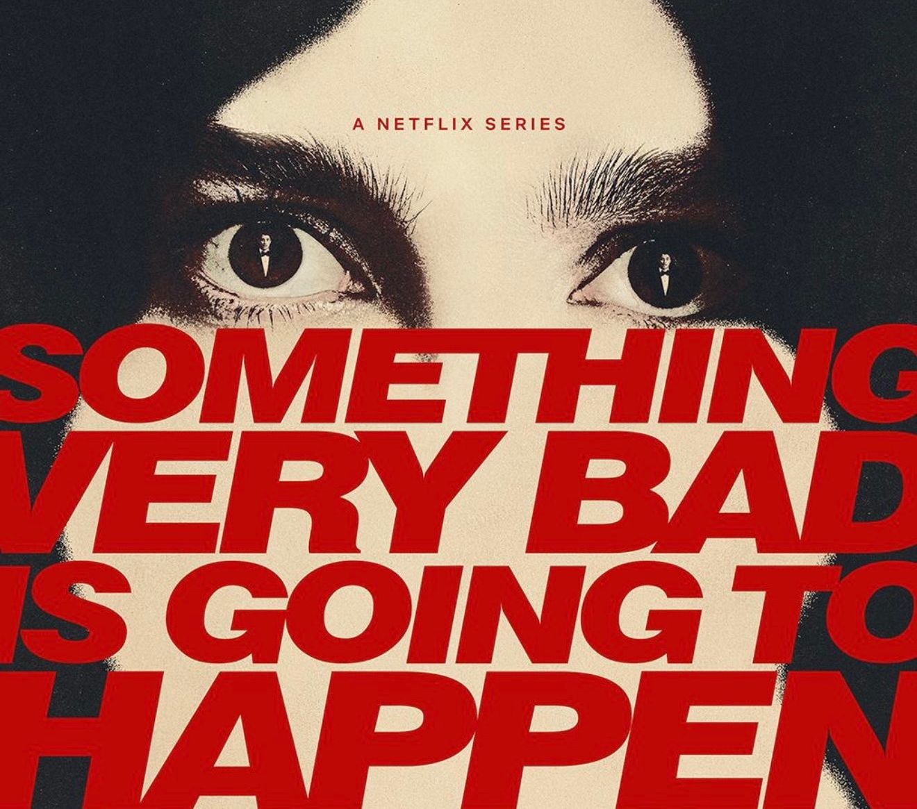Something Very Bad Is Going to Happen poster 