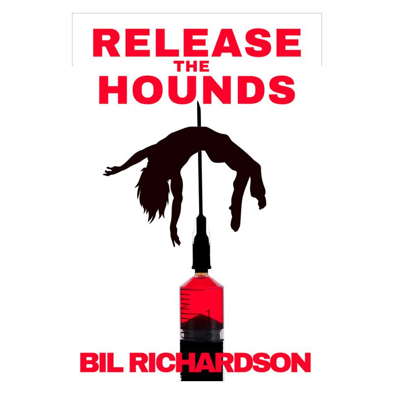 release-the-hounds A Twisted Tale from the Shadows  