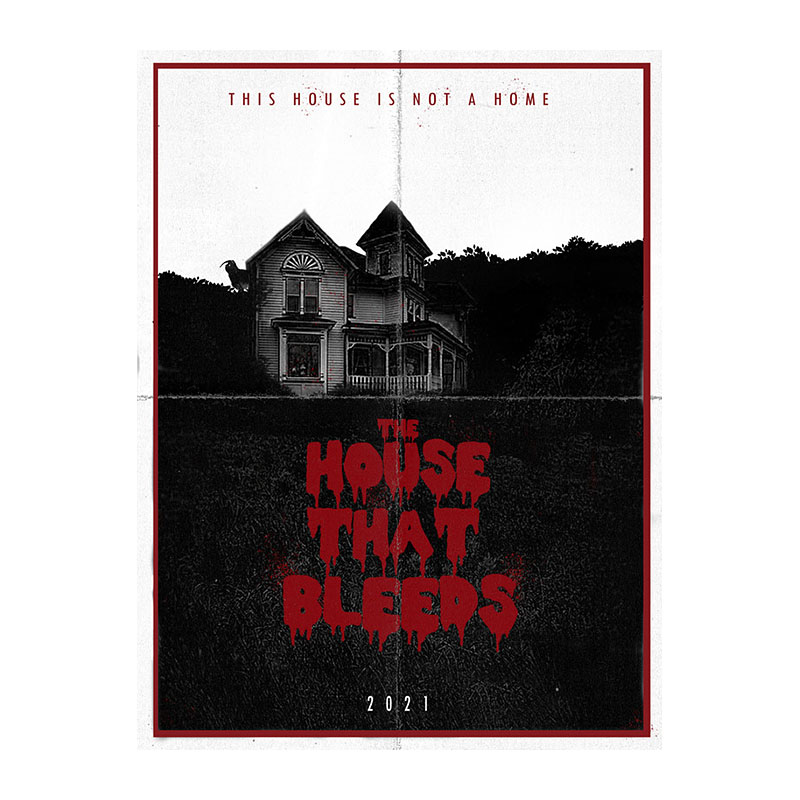 the-house-that-bleeds haunted house horror poster