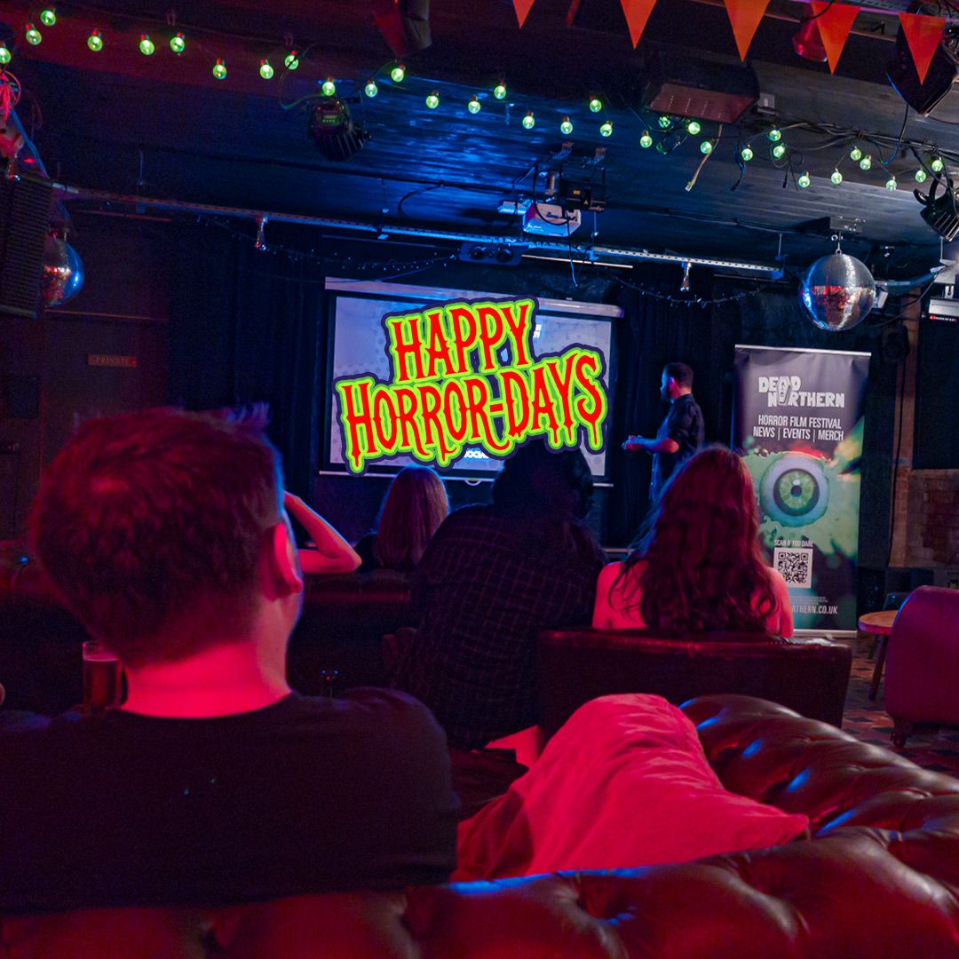 Happy Horror Days! Join Dead Northern in York for our Christmas Horror Double Bill
