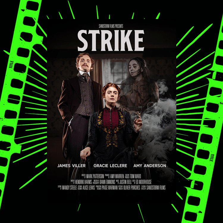 Strike Movie Poster used on Dead Northern Social Media